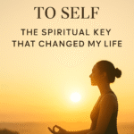 Commitment to Self : The Spiritual Key that Changed My Life