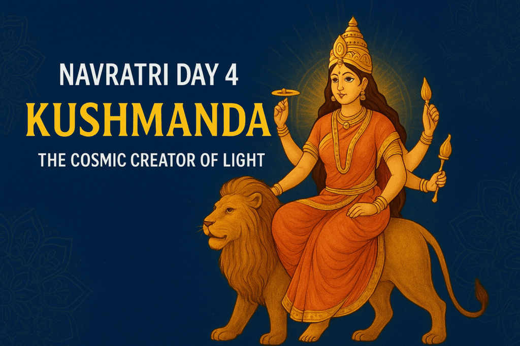 Navratri Sadhana Day 4 : Goddess Kushmanda